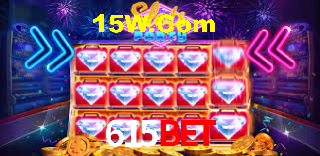 615Bet,615 Bet App